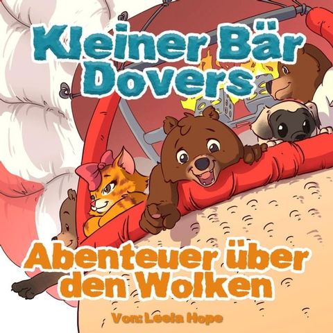 Kleiner Bär Dovers Abenteuer über den Wolken(Kobo/電子書)