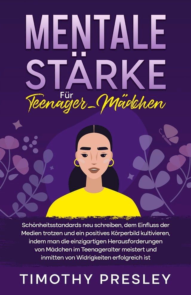  Mentale Stärke Für Teenager-Mädchen(Kobo/電子書)