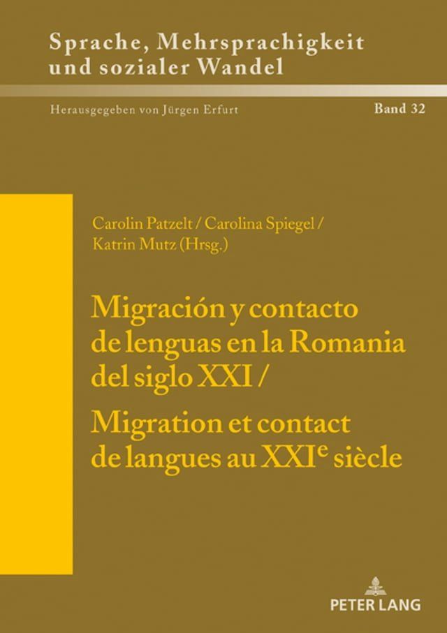  Migraci&oacute;n y contacto de lenguas en la Romania del siglo XXI / Migration et contact de langues au XXIe si&egrave;cle(Kobo/電子書)