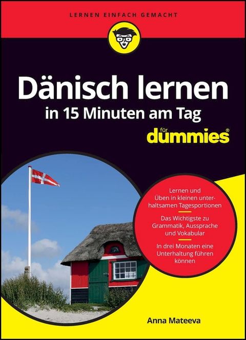 D&auml;nisch lernen in 15 Minuten am Tag f&uuml;r Dummies(Kobo/電子書)