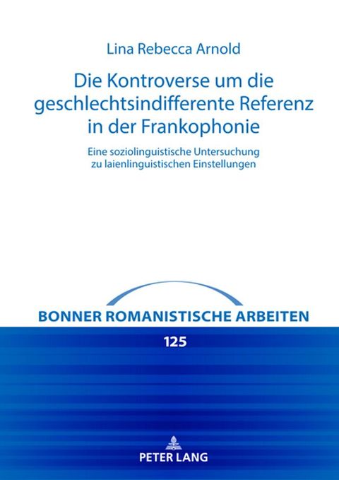 Die Kontroverse um die geschlechtsindifferente Referenz in der Frankophonie