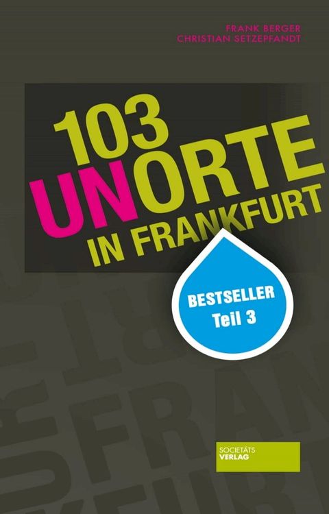 103 Unorte in Frankfurt(Kobo/電子書)