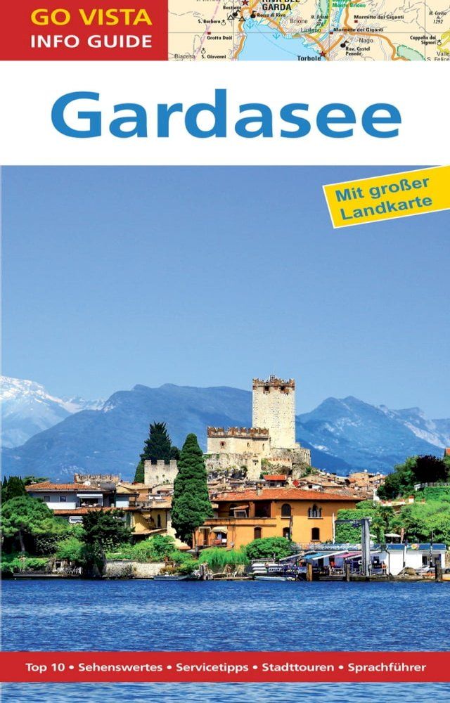  GO VISTA: Reiseführer Gardasee(Kobo/電子書)