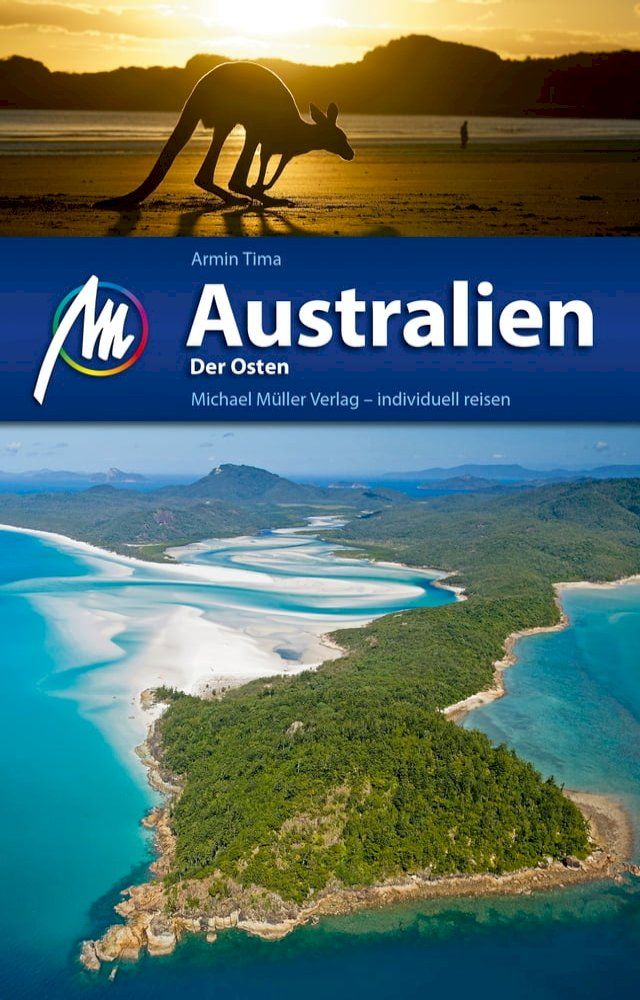  Australien - Der Osten Reiseführer Michael Müller Verlag(Kobo/電子書)