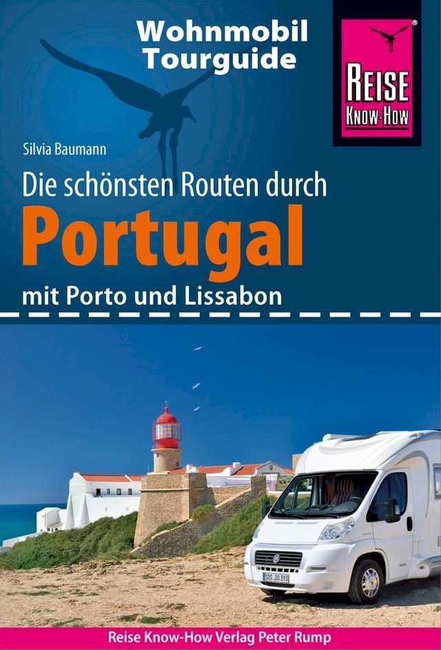  Reise Know-How Wohnmobil-Tourguide Portugal(Kobo/電子書)