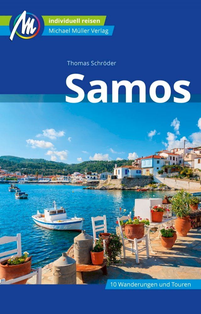  Samos Reisef&uuml;hrer Michael M&uuml;ller Verlag(Kobo/電子書)