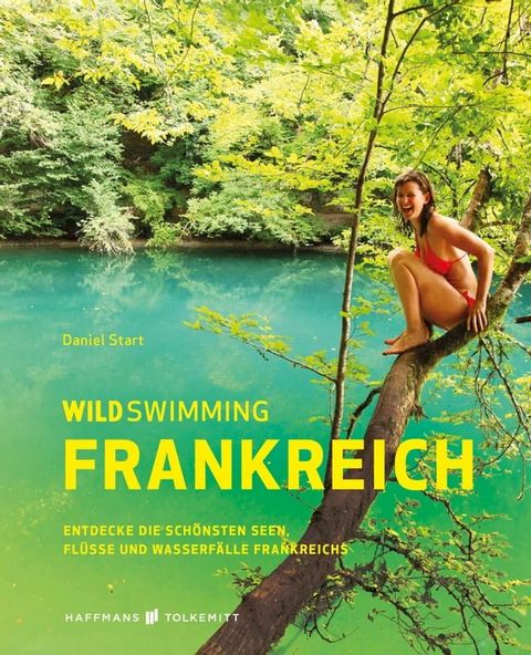 Wild Swimming Frankreich(Kobo/電子書)