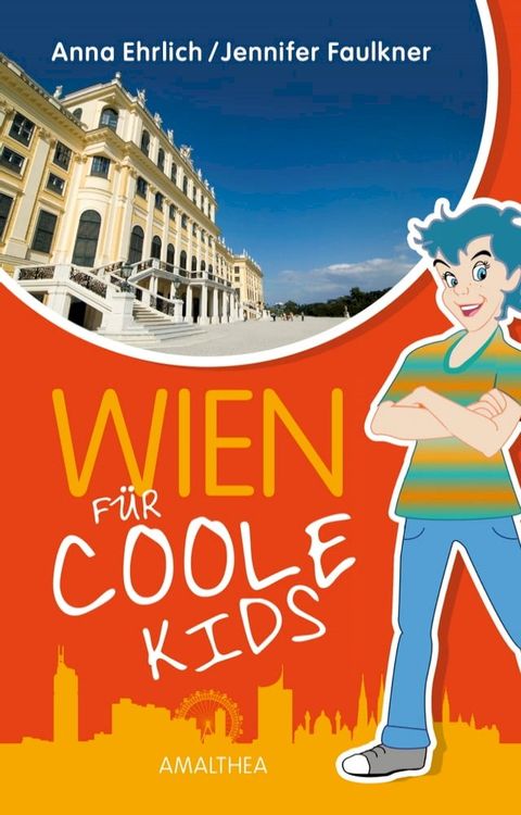 Wien f&uuml;r coole Kids(Kobo/電子書)