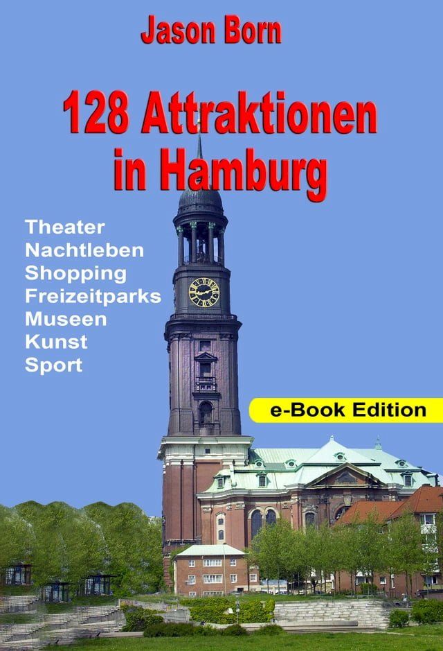  128 Attraktionen in Hamburg(Kobo/電子書)