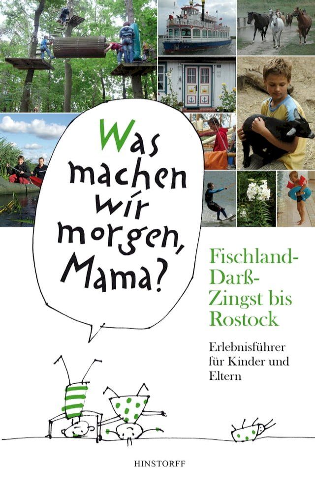  Was machen wir morgen, Mama? Fischland-Dar&szlig;-Zingst bis Rostock(Kobo/電子書)