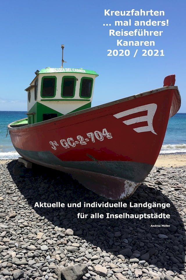  Kreuzfahrten ...mal anders! Reiseführer Kanaren 2020 / 2021(Kobo/電子書)