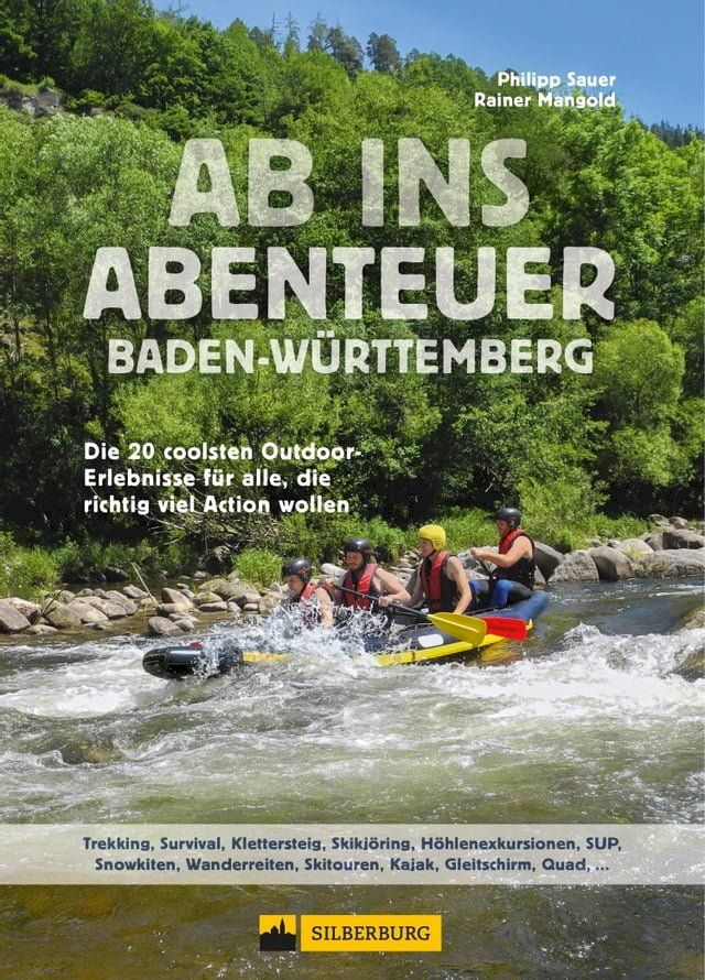  Ab ins Abenteuer. Die coolsten Outdoor-Events in Baden-Württemberg.(Kobo/電子書)