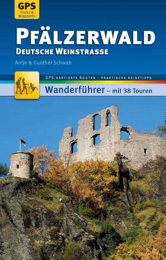  Pf&auml;lzerwald Wanderf&uuml;hrer Michael M&uuml;ller Verlag(Kobo/電子書)