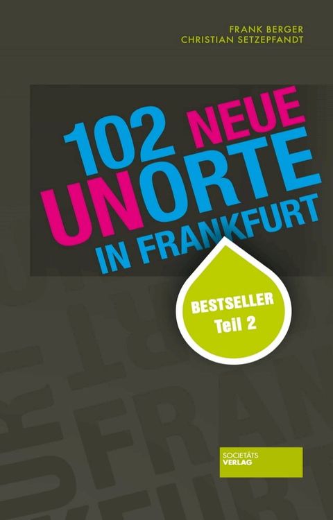 102 neue Unorte in Frankfurt(Kobo/電子書)