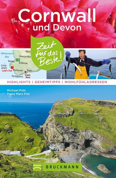 Bruckmann Reisef&uuml;hrer Cornwall und Devon: Zeit f&uuml;r das Beste(Kobo/電子書)