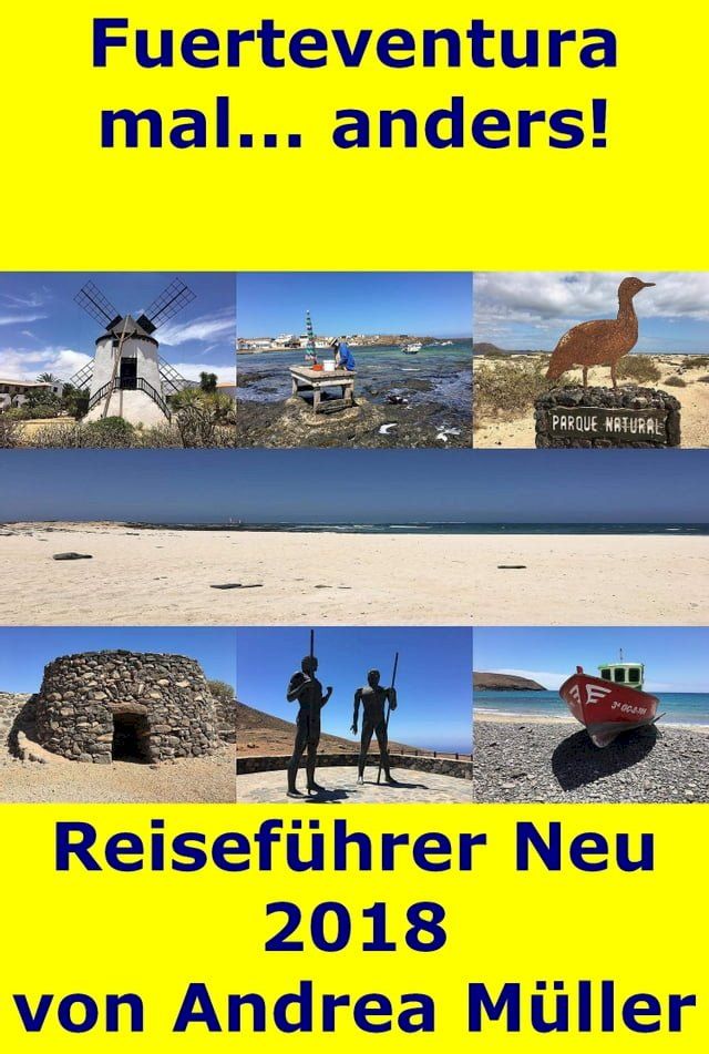  Fuerteventura mal... anders! Reiseführer Neu 2018(Kobo/電子書)