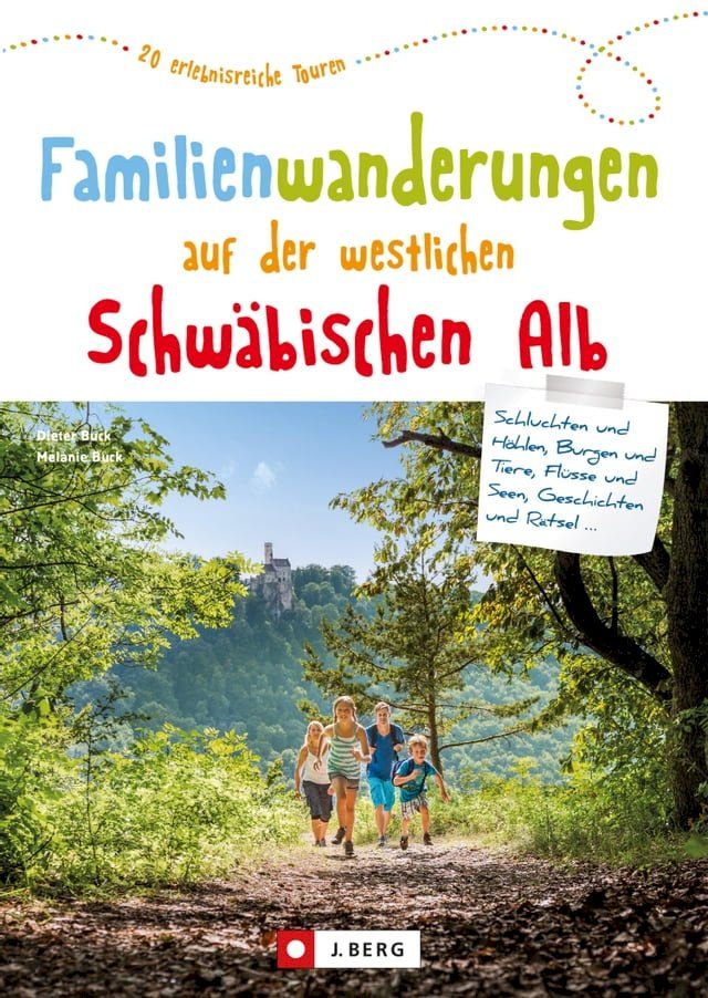  Familienwanderungen auf der westlichen Schw&auml;bischen Alb(Kobo/電子書)