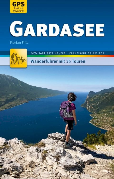 Gardasee Wanderf&uuml;hrer Michael M&uuml;ller Verlag(Kobo/電子書)