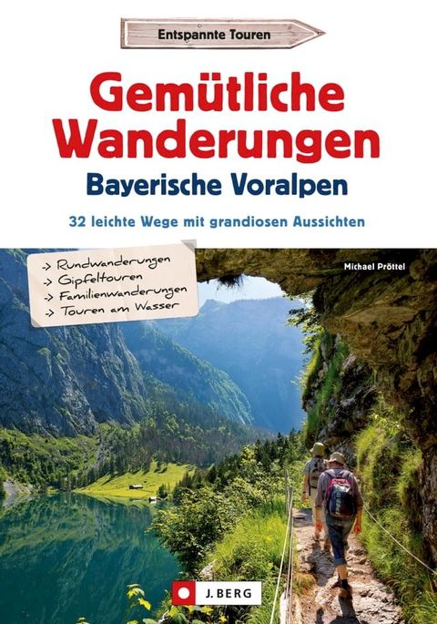 Gemütliche Wanderungen in den Bayerischen Voralpen(Kobo/電子書)