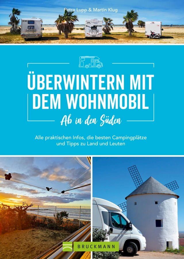  Ab in den Süden - Überwintern mit dem Wohnmobil(Kobo/電子書)