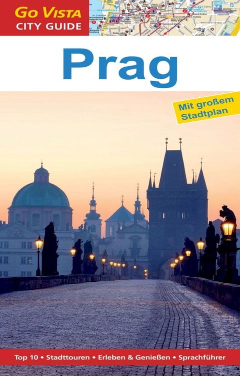 GO VISTA: Reisef&uuml;hrer Prag(Kobo/電子書)