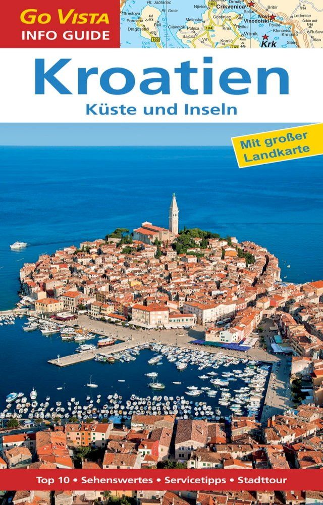  GO VISTA: Reisef&uuml;hrer Kroatien(Kobo/電子書)