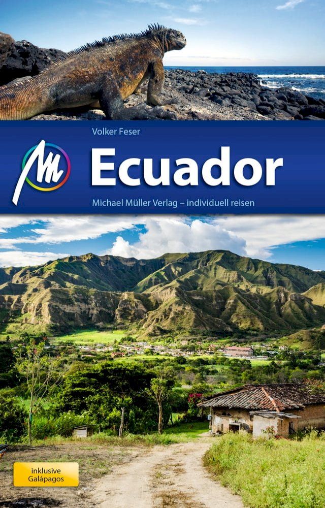  Ecuador Reisef&uuml;hrer Michael M&uuml;ller Verlag(Kobo/電子書)