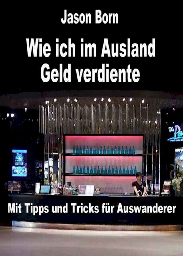  Wie ich im Ausland Geld verdiente(Kobo/電子書)