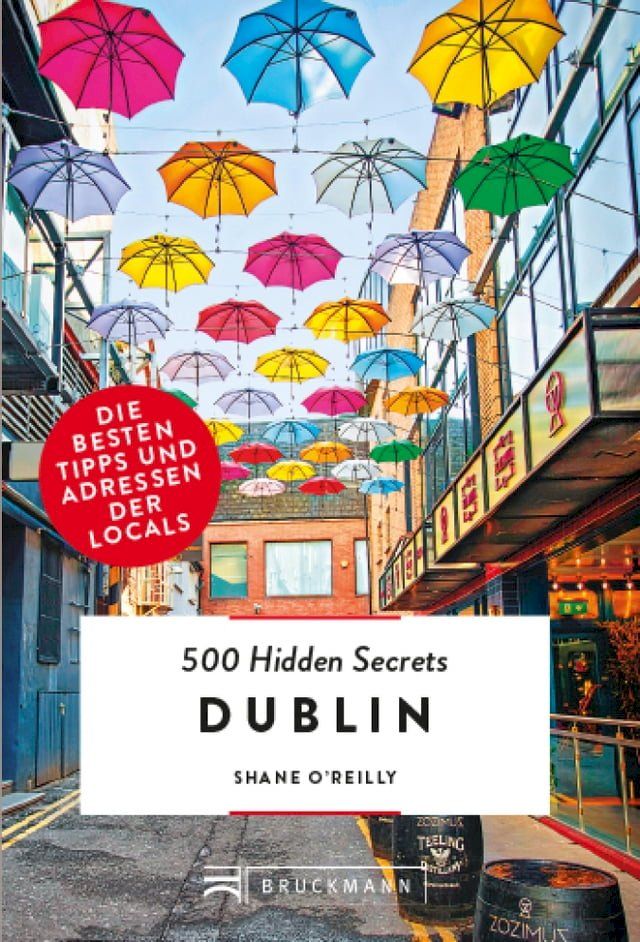  Bruckmann: 500 Hidden Secrets Dublin(Kobo/電子書)