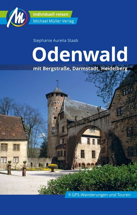 Odenwald Reisef&uuml;hrer Michael M&uuml;ller Verlag(Kobo/電子書)