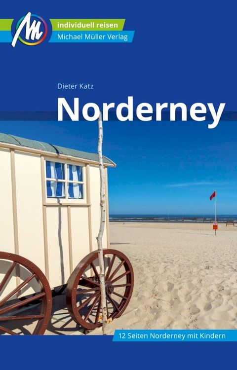 Norderney Reisef&uuml;hrer Michael M&uuml;ller Verlag(Kobo/電子書)