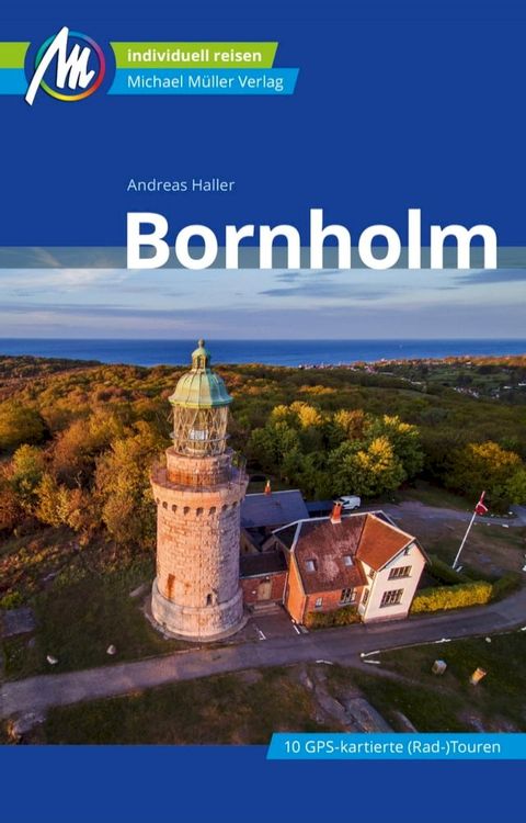 Bornholm Reisef&uuml;hrer Michael M&uuml;ller Verlag(Kobo/電子書)