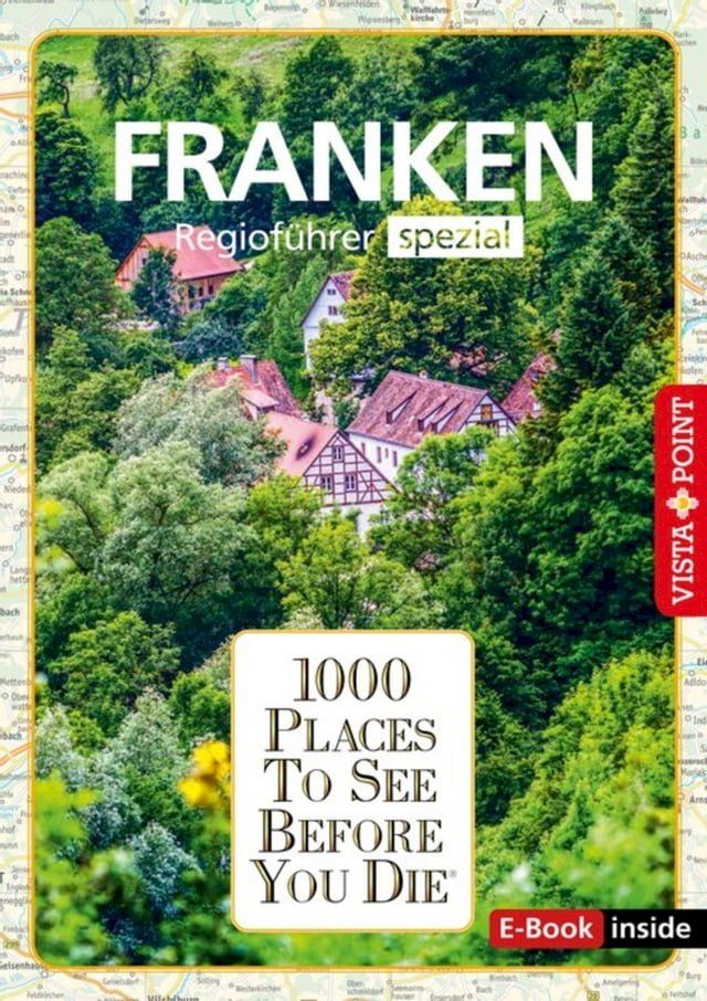  1000 Places To See Before You Die - Franken(Kobo/電子書)