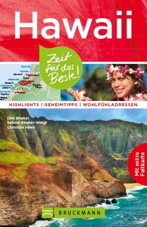 Bruckmann Reisef&uuml;hrer Hawaii: Zeit f&uuml;r das Beste(Kobo/電子書)