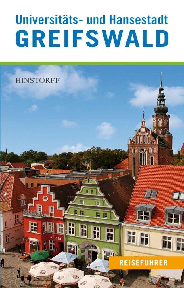  Reiseführer Universitäts- und Hansestadt Greifswald(Kobo/電子書)