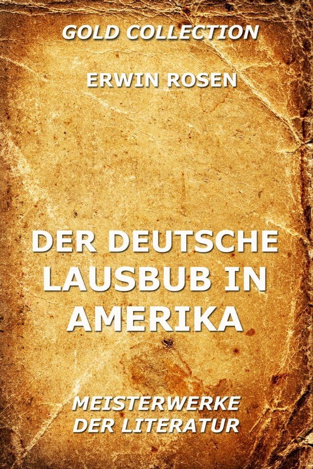  Der deutsche Lausbub in Amerika(Kobo/電子書)