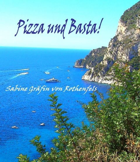 Pizza und Basta!(Kobo/電子書)