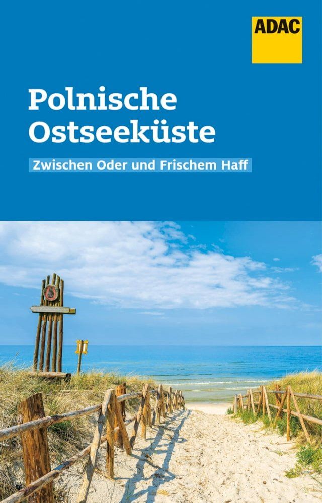  ADAC Reisef&uuml;hrer Polnische Ostseek&uuml;ste(Kobo/電子書)