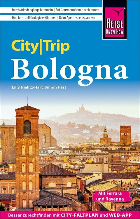 Reise Know-How CityTrip Bologna mit Ferrara und Ravenna(Kobo/電子書)