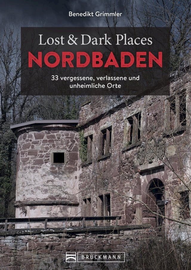  Lost & Dark Places Nordbaden(Kobo/電子書)