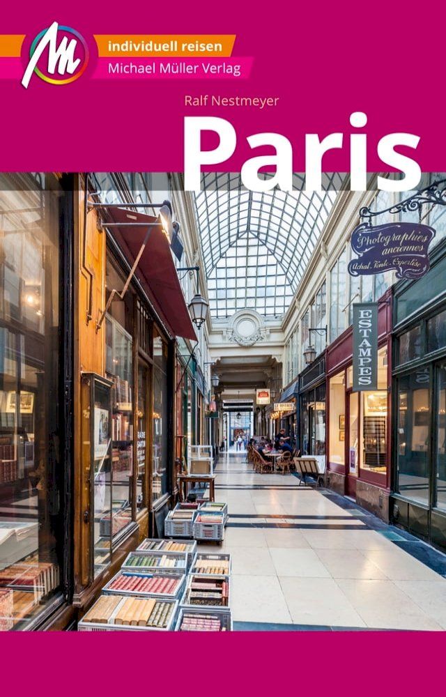  Paris MM-City Reisef&uuml;hrer Michael M&uuml;ller Verlag(Kobo/電子書)