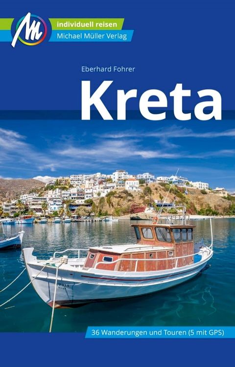 Kreta Reisef&uuml;hrer Michael M&uuml;ller Verlag(Kobo/電子書)