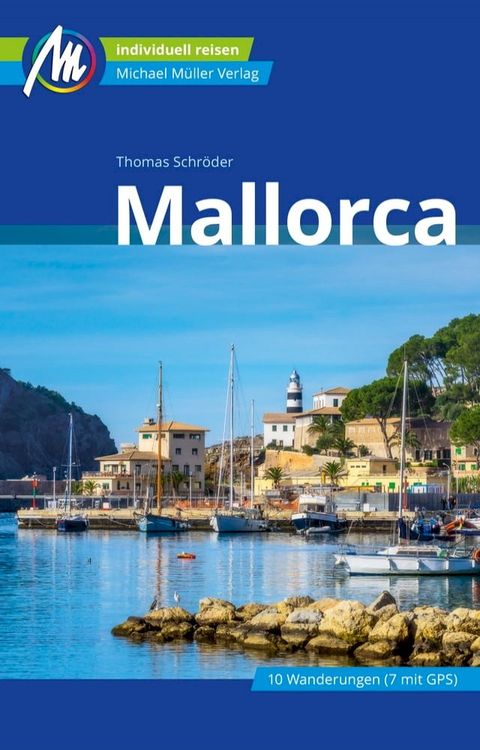 Mallorca Reisef&uuml;hrer Michael M&uuml;ller Verlag(Kobo/電子書)