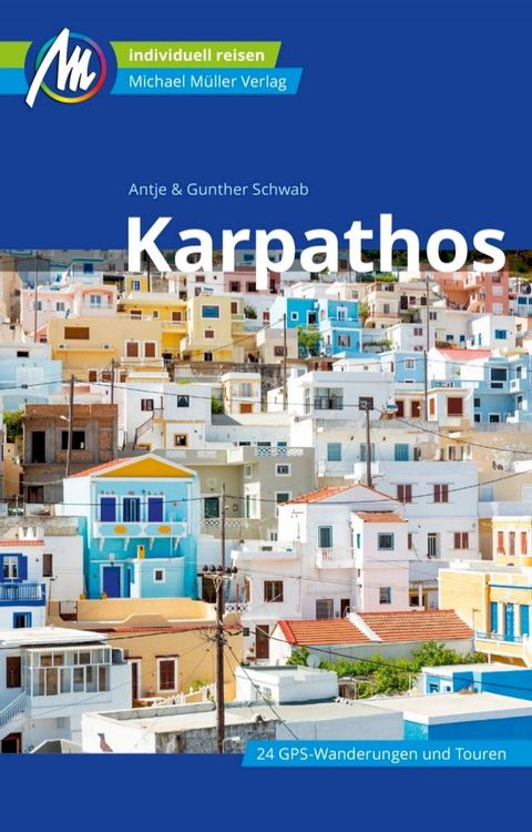 Karpathos Reisef&uuml;hrer Michael M&uuml;ller Verlag(Kobo/電子書)