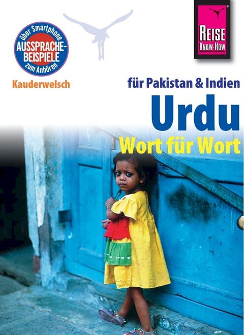 Reise Know-How Kauderwelsch Urdu für Indien und Pakistan - Wort für Wort: Kauderwelsch-Sprachführer Band 112(Kobo/電子書)