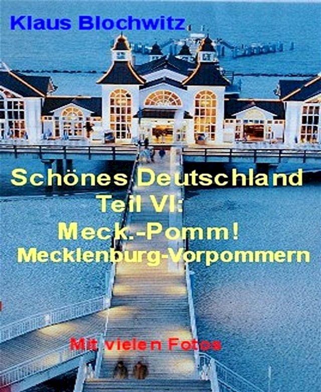  Schönes Deutschland Teil VI(Kobo/電子書)