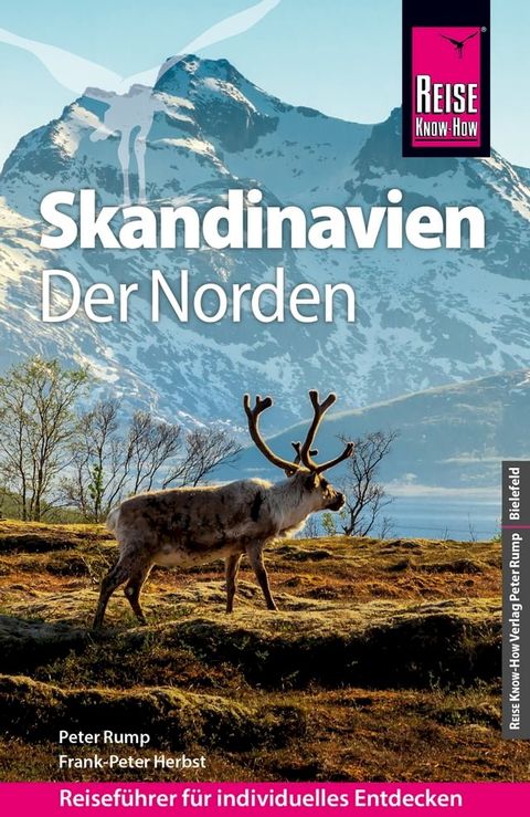 Reise Know-How Reisef&uuml;hrer Skandinavien - der Norden (durch Finnland, Schweden und Norwegen zum Nordkap)(Kobo/電子書)