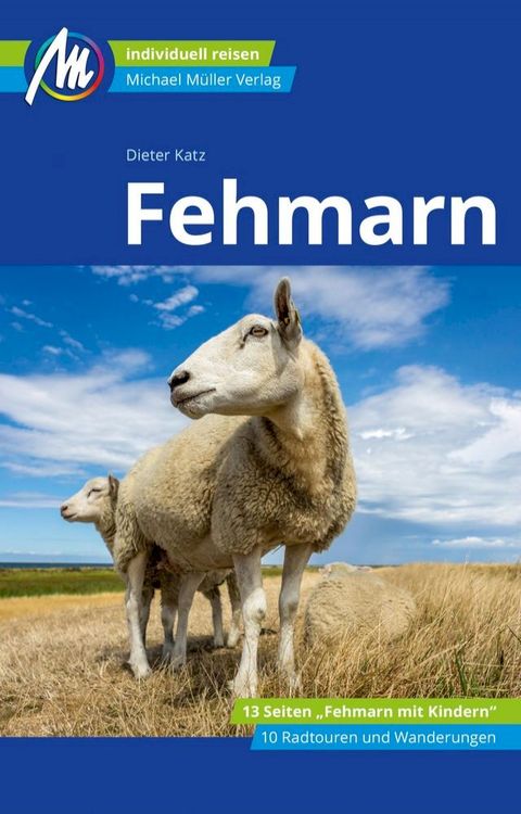 Fehmarn Reisef&uuml;hrer Michael M&uuml;ller Verlag(Kobo/電子書)