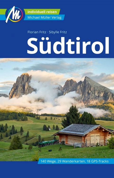 S&uuml;dtirol Reisef&uuml;hrer Michael M&uuml;ller Verlag(Kobo/電子書)