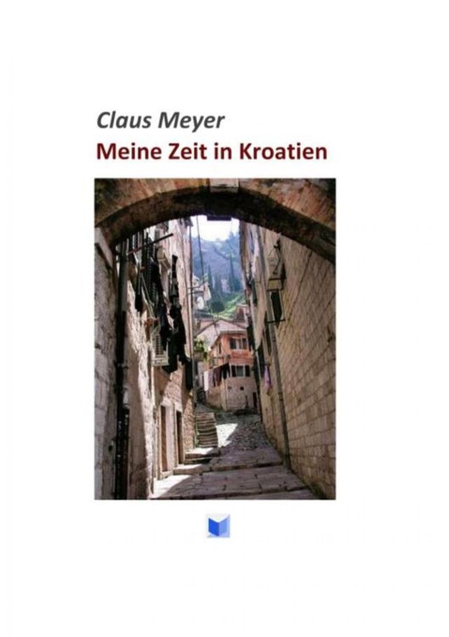  Meine Zeit in Kroatien(Kobo/電子書)